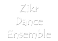 Zikr Dance Ensemble